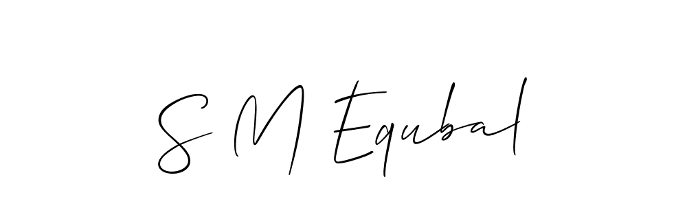 Make a beautiful signature design for name S M Equbal. Use this online signature maker to create a handwritten signature for free. S M Equbal signature style 2 images and pictures png