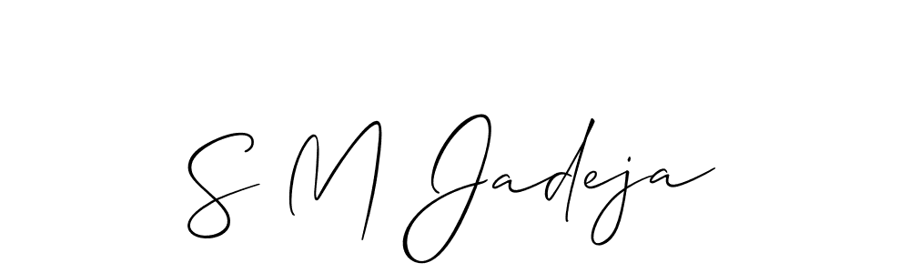 Use a signature maker to create a handwritten signature online. With this signature software, you can design (Allison_Script) your own signature for name S M Jadeja. S M Jadeja signature style 2 images and pictures png