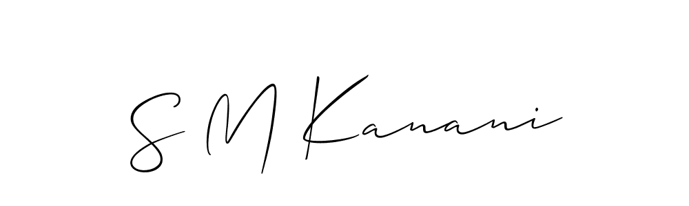 Use a signature maker to create a handwritten signature online. With this signature software, you can design (Allison_Script) your own signature for name S M Kanani. S M Kanani signature style 2 images and pictures png