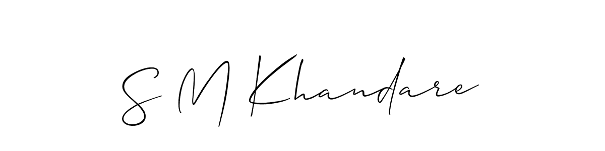 Also we have S M Khandare name is the best signature style. Create professional handwritten signature collection using Allison_Script autograph style. S M Khandare signature style 2 images and pictures png