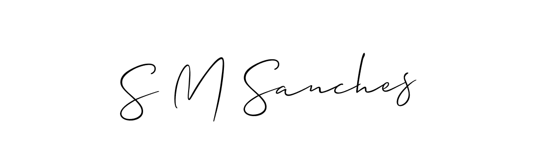 Also we have S M Sanches name is the best signature style. Create professional handwritten signature collection using Allison_Script autograph style. S M Sanches signature style 2 images and pictures png