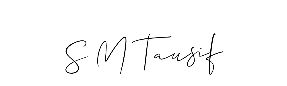 You should practise on your own different ways (Allison_Script) to write your name (S M Tausif) in signature. don't let someone else do it for you. S M Tausif signature style 2 images and pictures png