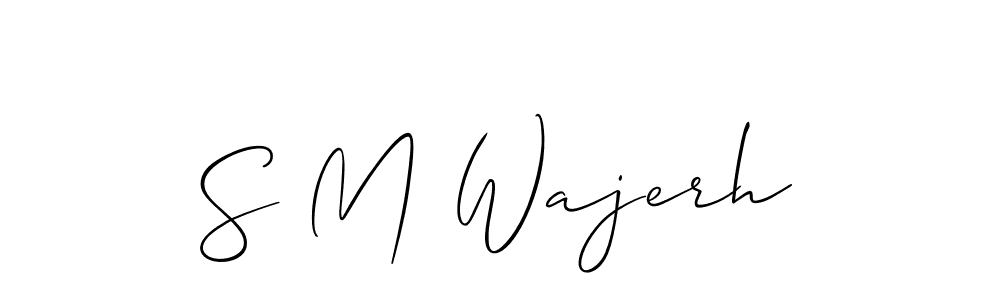 How to make S M Wajerh name signature. Use Allison_Script style for creating short signs online. This is the latest handwritten sign. S M Wajerh signature style 2 images and pictures png