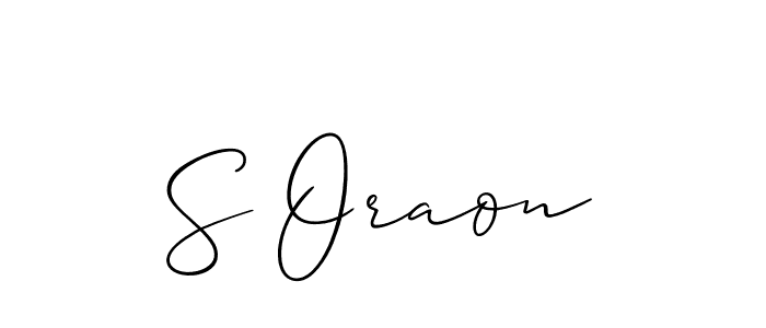 Design your own signature with our free online signature maker. With this signature software, you can create a handwritten (Allison_Script) signature for name S Oraon. S Oraon signature style 2 images and pictures png