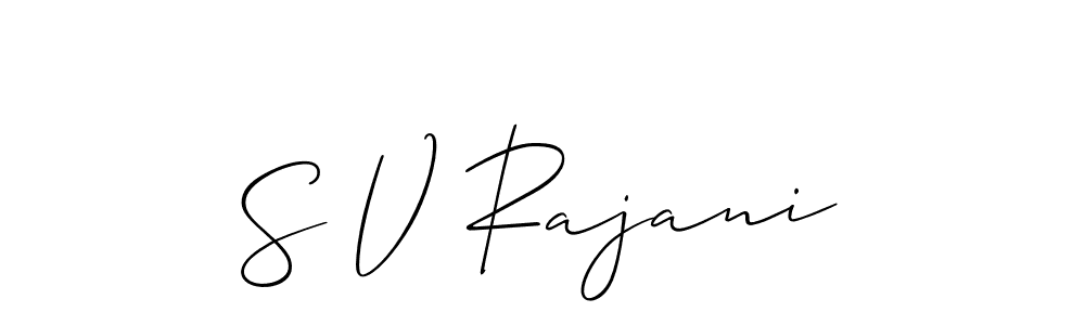 How to make S V Rajani name signature. Use Allison_Script style for creating short signs online. This is the latest handwritten sign. S V Rajani signature style 2 images and pictures png