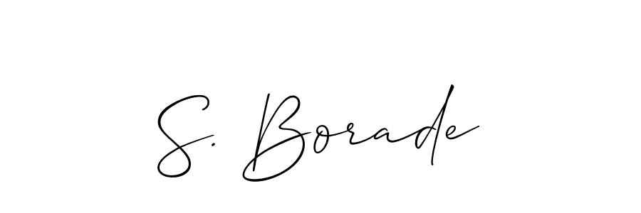 Check out images of Autograph of S. Borade name. Actor S. Borade Signature Style. Allison_Script is a professional sign style online. S. Borade signature style 2 images and pictures png