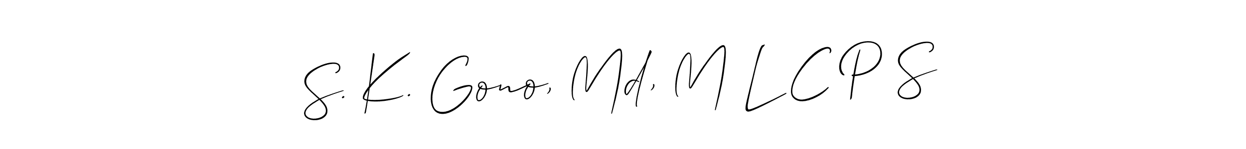 Also we have S. K. Gono, Md, M L C P S name is the best signature style. Create professional handwritten signature collection using Allison_Script autograph style. S. K. Gono, Md, M L C P S signature style 2 images and pictures png