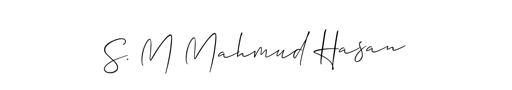 Design your own signature with our free online signature maker. With this signature software, you can create a handwritten (Allison_Script) signature for name S. M Mahmud Hasan. S. M Mahmud Hasan signature style 2 images and pictures png