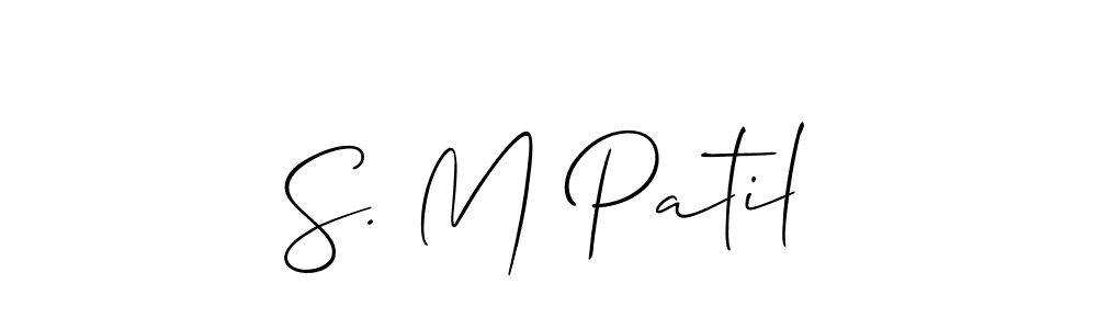 Make a short S. M Patil signature style. Manage your documents anywhere anytime using Allison_Script. Create and add eSignatures, submit forms, share and send files easily. S. M Patil signature style 2 images and pictures png