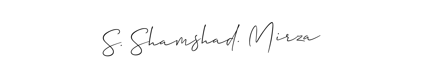 Design your own signature with our free online signature maker. With this signature software, you can create a handwritten (Allison_Script) signature for name S. Shamshad. Mirza. S. Shamshad. Mirza signature style 2 images and pictures png