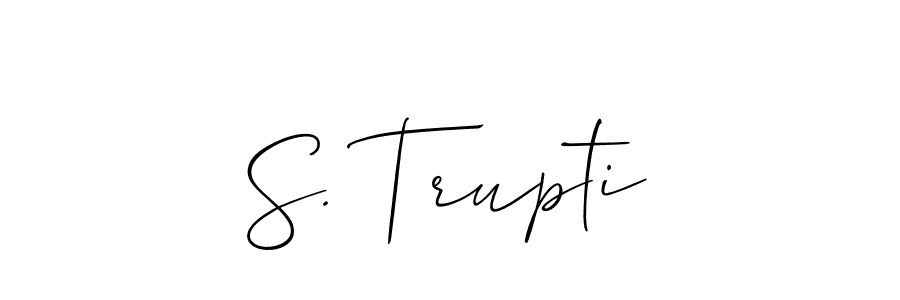 The best way (Allison_Script) to make a short signature is to pick only two or three words in your name. The name S. Trupti include a total of six letters. For converting this name. S. Trupti signature style 2 images and pictures png