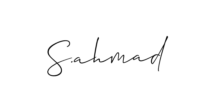Create a beautiful signature design for name S.ahmad. With this signature (Allison_Script) fonts, you can make a handwritten signature for free. S.ahmad signature style 2 images and pictures png