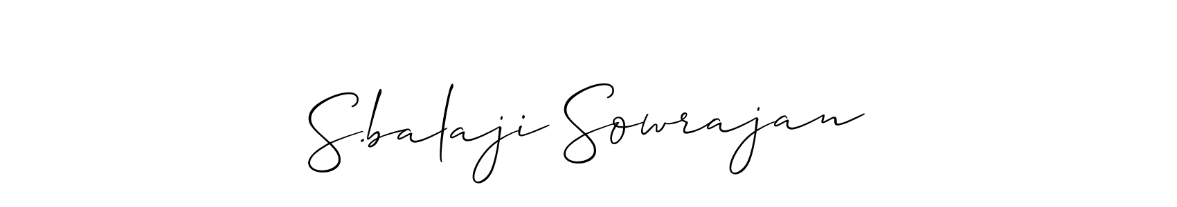 Make a beautiful signature design for name S.balaji Sowrajan. With this signature (Allison_Script) style, you can create a handwritten signature for free. S.balaji Sowrajan signature style 2 images and pictures png