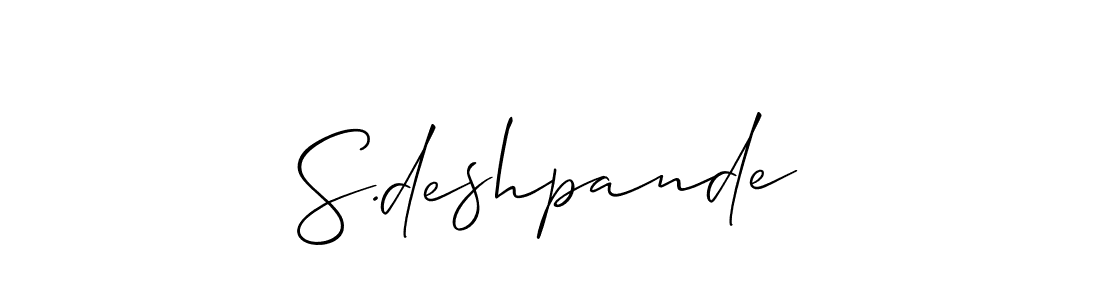 You should practise on your own different ways (Allison_Script) to write your name (S.deshpande) in signature. don't let someone else do it for you. S.deshpande signature style 2 images and pictures png