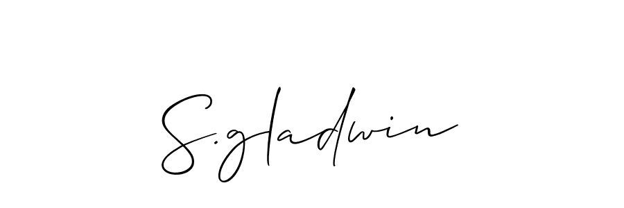 Make a beautiful signature design for name S.gladwin. With this signature (Allison_Script) style, you can create a handwritten signature for free. S.gladwin signature style 2 images and pictures png