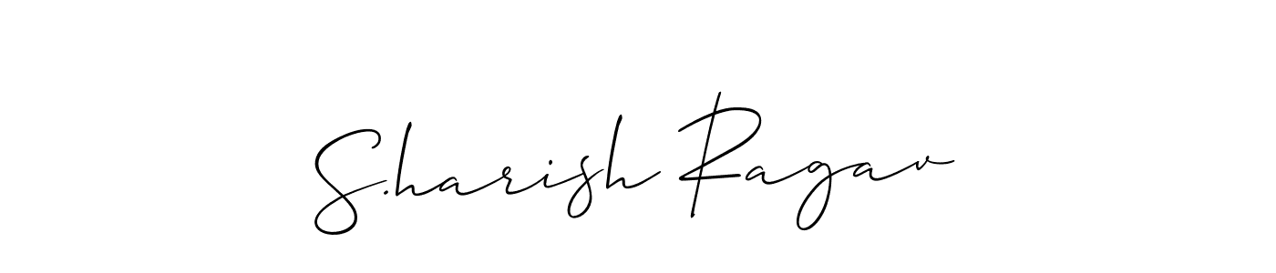 Also You can easily find your signature by using the search form. We will create S.harish Ragav name handwritten signature images for you free of cost using Allison_Script sign style. S.harish Ragav signature style 2 images and pictures png