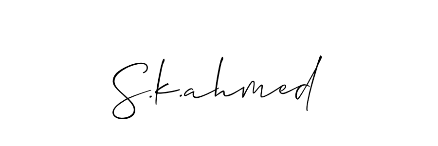 Make a beautiful signature design for name S.k.ahmed. With this signature (Allison_Script) style, you can create a handwritten signature for free. S.k.ahmed signature style 2 images and pictures png