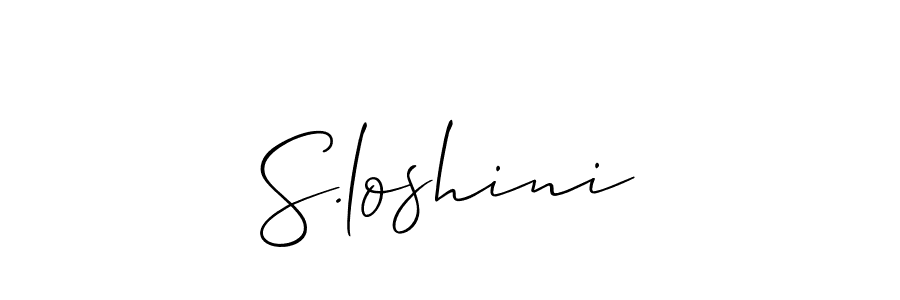 Make a short S.loshini signature style. Manage your documents anywhere anytime using Allison_Script. Create and add eSignatures, submit forms, share and send files easily. S.loshini signature style 2 images and pictures png