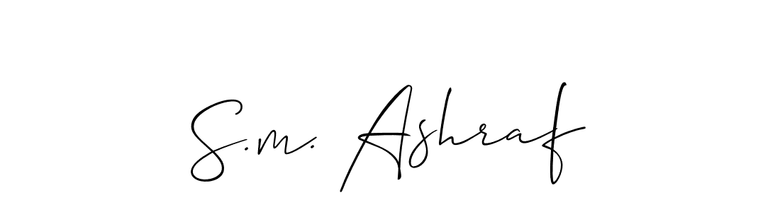 Use a signature maker to create a handwritten signature online. With this signature software, you can design (Allison_Script) your own signature for name S.m. Ashraf. S.m. Ashraf signature style 2 images and pictures png