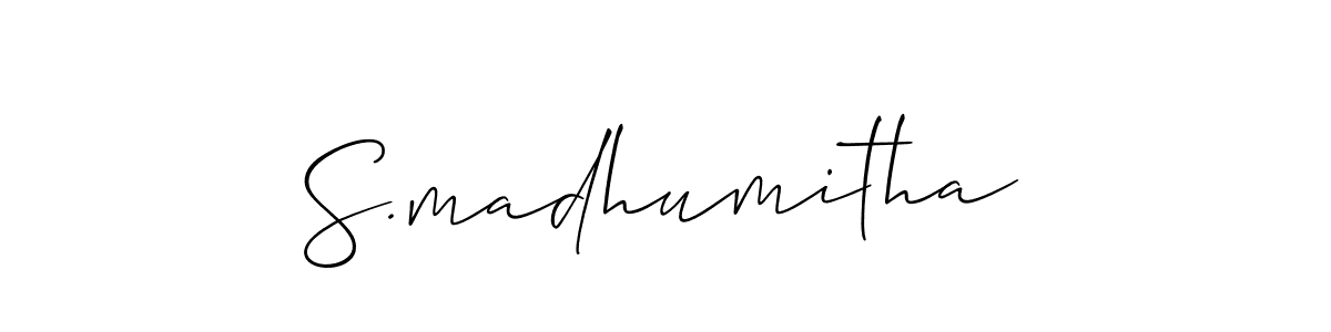 Design your own signature with our free online signature maker. With this signature software, you can create a handwritten (Allison_Script) signature for name S.madhumitha. S.madhumitha signature style 2 images and pictures png