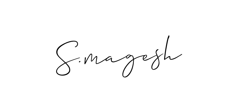 Design your own signature with our free online signature maker. With this signature software, you can create a handwritten (Allison_Script) signature for name S.magesh. S.magesh signature style 2 images and pictures png