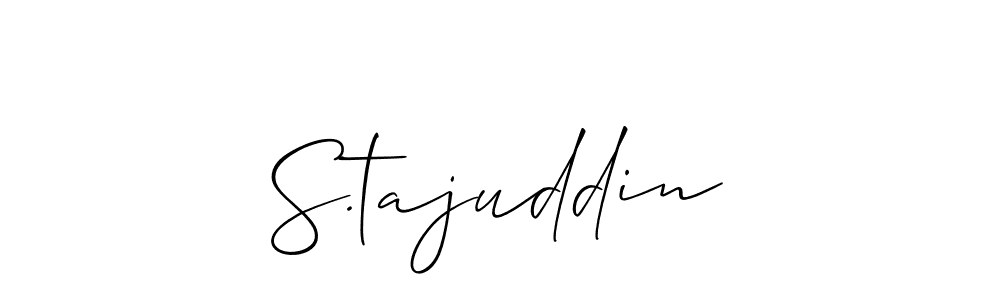 How to make S.tajuddin name signature. Use Allison_Script style for creating short signs online. This is the latest handwritten sign. S.tajuddin signature style 2 images and pictures png