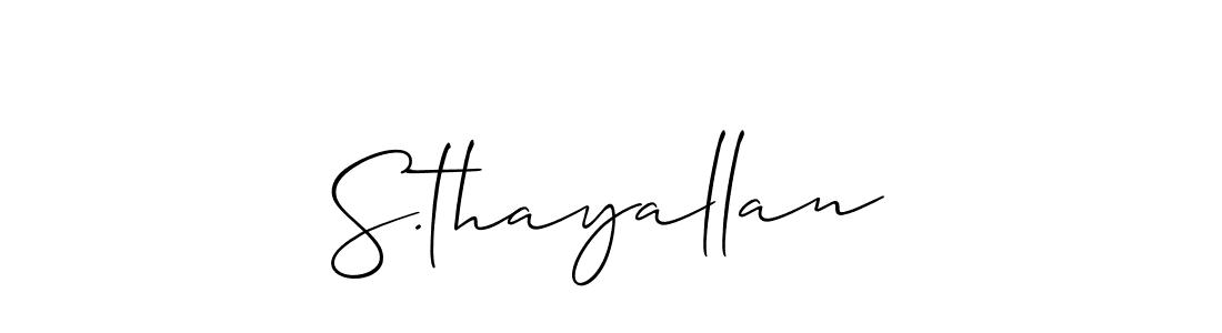 Also You can easily find your signature by using the search form. We will create S.thayallan name handwritten signature images for you free of cost using Allison_Script sign style. S.thayallan signature style 2 images and pictures png