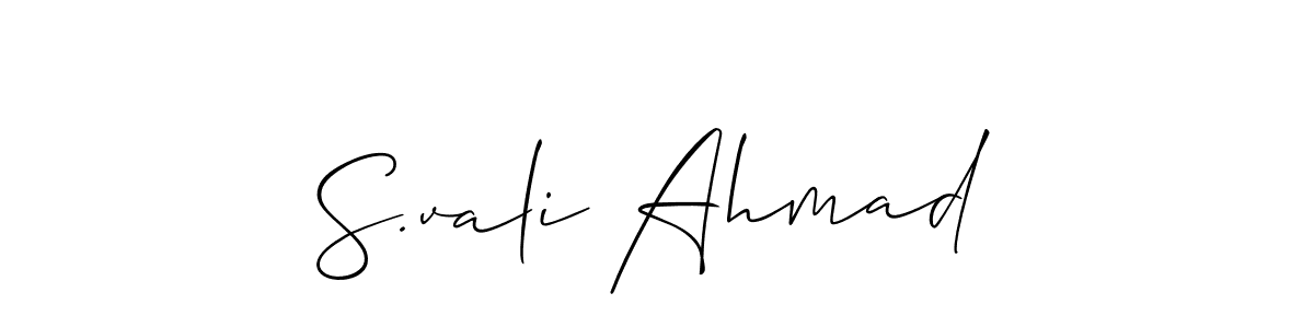 Use a signature maker to create a handwritten signature online. With this signature software, you can design (Allison_Script) your own signature for name S.vali Ahmad. S.vali Ahmad signature style 2 images and pictures png