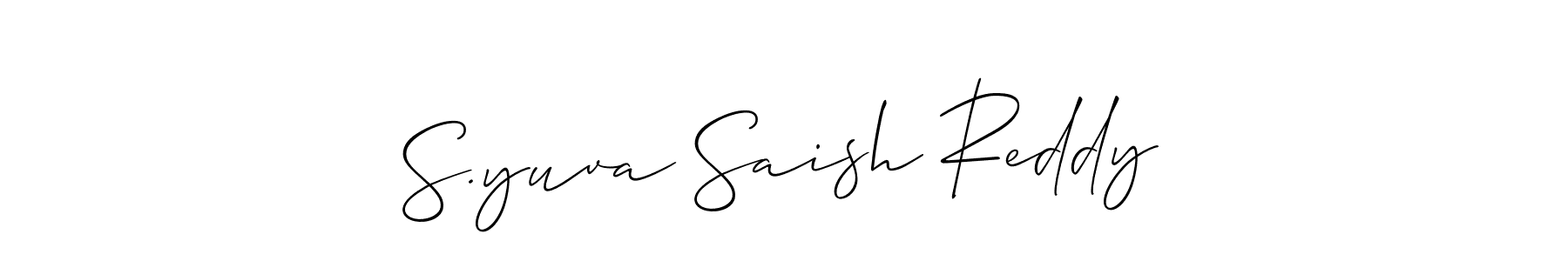 Make a short S.yuva Saish Reddy signature style. Manage your documents anywhere anytime using Allison_Script. Create and add eSignatures, submit forms, share and send files easily. S.yuva Saish Reddy signature style 2 images and pictures png