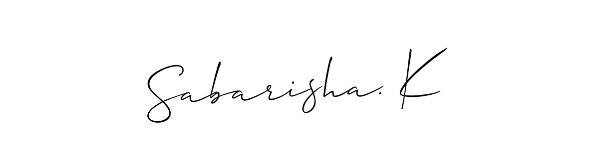 Best and Professional Signature Style for Sabarisha. K. Allison_Script Best Signature Style Collection. Sabarisha. K signature style 2 images and pictures png