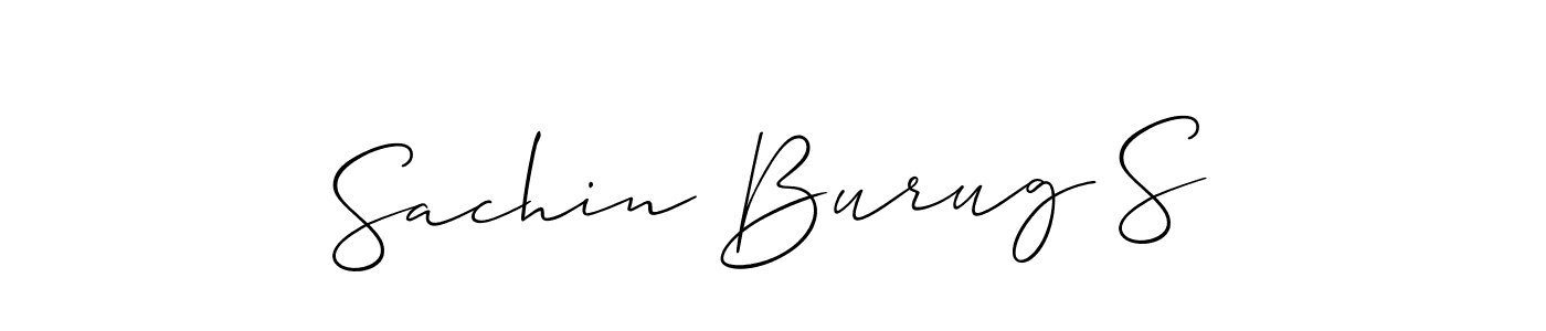 Make a beautiful signature design for name Sachin Burug S. With this signature (Allison_Script) style, you can create a handwritten signature for free. Sachin Burug S signature style 2 images and pictures png