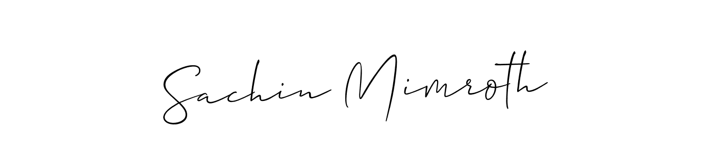 You should practise on your own different ways (Allison_Script) to write your name (Sachin Mimroth) in signature. don't let someone else do it for you. Sachin Mimroth signature style 2 images and pictures png