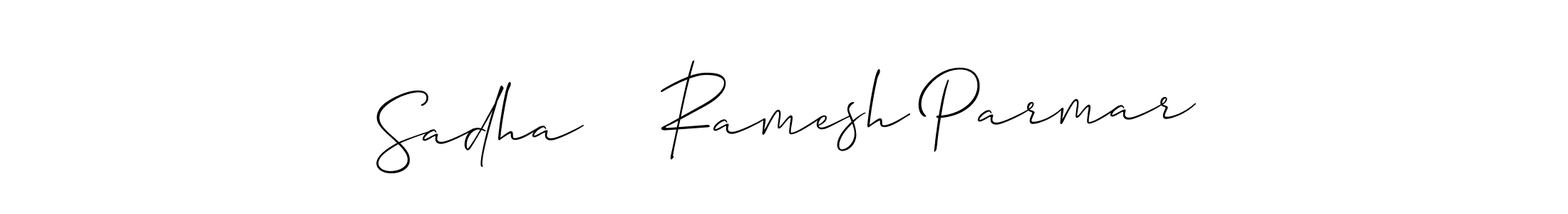 Create a beautiful signature design for name Sadha    Ramesh Parmar. With this signature (Allison_Script) fonts, you can make a handwritten signature for free. Sadha    Ramesh Parmar signature style 2 images and pictures png
