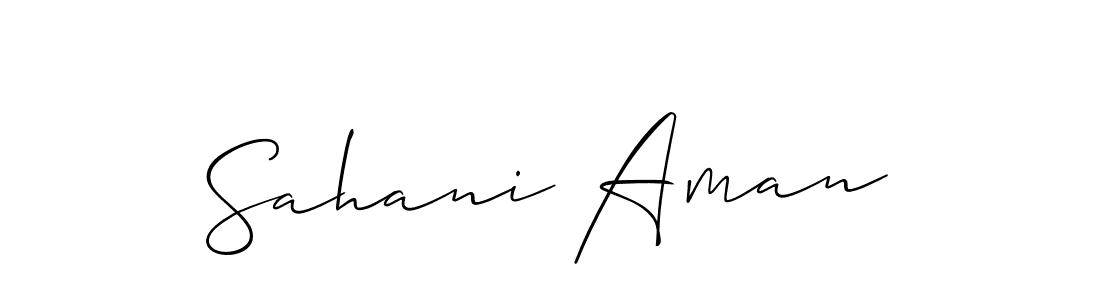 Make a beautiful signature design for name Sahani Aman. With this signature (Allison_Script) style, you can create a handwritten signature for free. Sahani Aman signature style 2 images and pictures png
