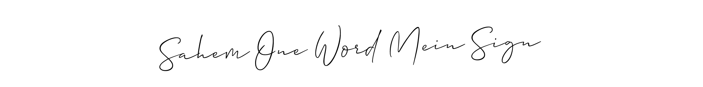 It looks lik you need a new signature style for name Sahem One Word Mein Sign. Design unique handwritten (Allison_Script) signature with our free signature maker in just a few clicks. Sahem One Word Mein Sign signature style 2 images and pictures png