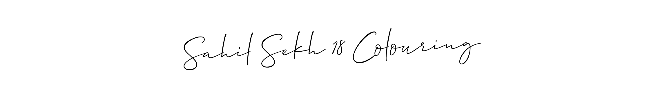 Design your own signature with our free online signature maker. With this signature software, you can create a handwritten (Allison_Script) signature for name Sahil Sekh 18 Colouring. Sahil Sekh 18 Colouring signature style 2 images and pictures png