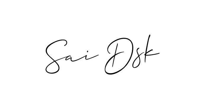 You should practise on your own different ways (Allison_Script) to write your name (Sai Dsk) in signature. don't let someone else do it for you. Sai Dsk signature style 2 images and pictures png