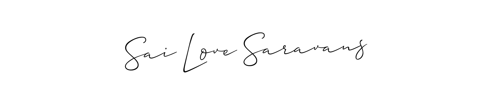 See photos of Sai Love Saravans official signature by Spectra . Check more albums & portfolios. Read reviews & check more about Allison_Script font. Sai Love Saravans signature style 2 images and pictures png