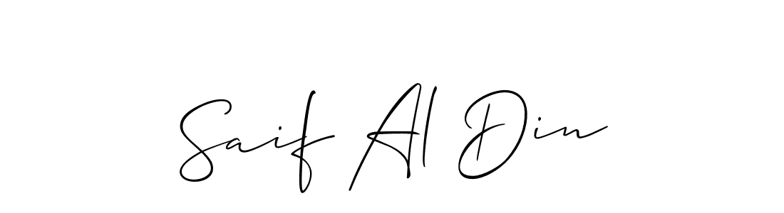 Also we have Saif Al Din name is the best signature style. Create professional handwritten signature collection using Allison_Script autograph style. Saif Al Din signature style 2 images and pictures png