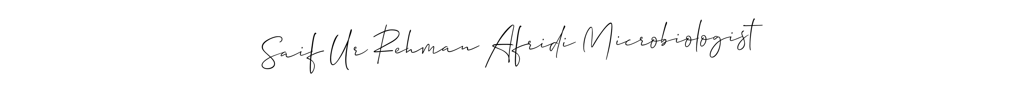 You should practise on your own different ways (Allison_Script) to write your name (Saif Ur Rehman Afridi Microbiologist) in signature. don't let someone else do it for you. Saif Ur Rehman Afridi Microbiologist signature style 2 images and pictures png