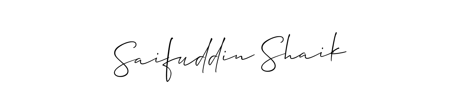 Make a beautiful signature design for name Saifuddin Shaik. With this signature (Allison_Script) style, you can create a handwritten signature for free. Saifuddin Shaik signature style 2 images and pictures png