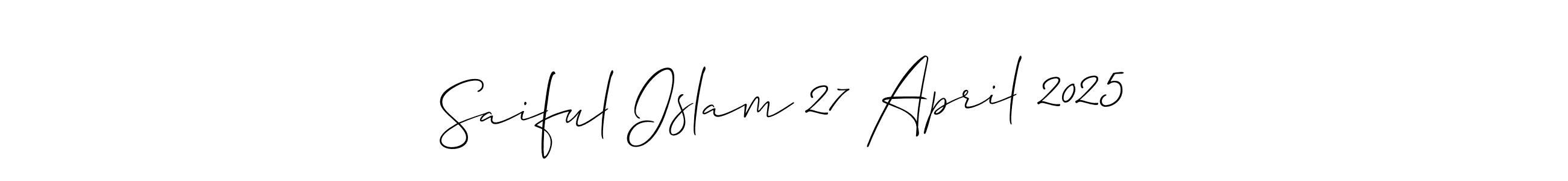 This is the best signature style for the Saiful Islam 27 April 2025 name. Also you like these signature font (Allison_Script). Mix name signature. Saiful Islam 27 April 2025 signature style 2 images and pictures png