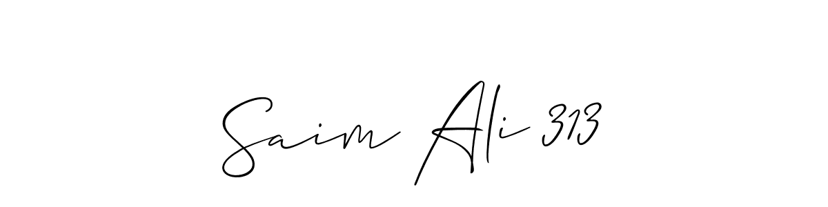 Make a beautiful signature design for name Saim Ali 313. With this signature (Allison_Script) style, you can create a handwritten signature for free. Saim Ali 313 signature style 2 images and pictures png