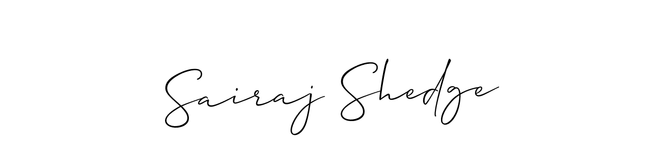 Use a signature maker to create a handwritten signature online. With this signature software, you can design (Allison_Script) your own signature for name Sairaj Shedge. Sairaj Shedge signature style 2 images and pictures png