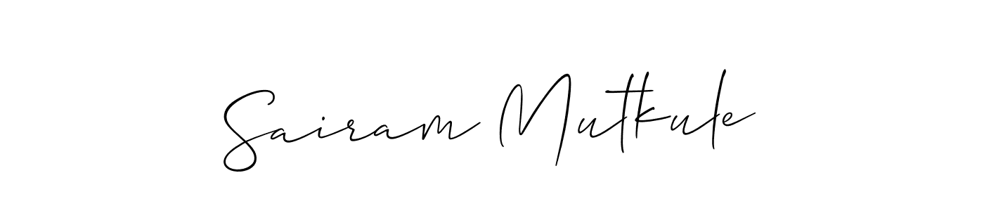 Design your own signature with our free online signature maker. With this signature software, you can create a handwritten (Allison_Script) signature for name Sairam Mutkule. Sairam Mutkule signature style 2 images and pictures png