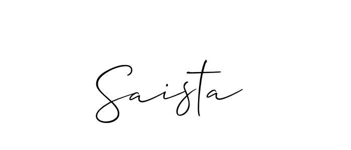 Design your own signature with our free online signature maker. With this signature software, you can create a handwritten (Allison_Script) signature for name Saista . Saista  signature style 2 images and pictures png