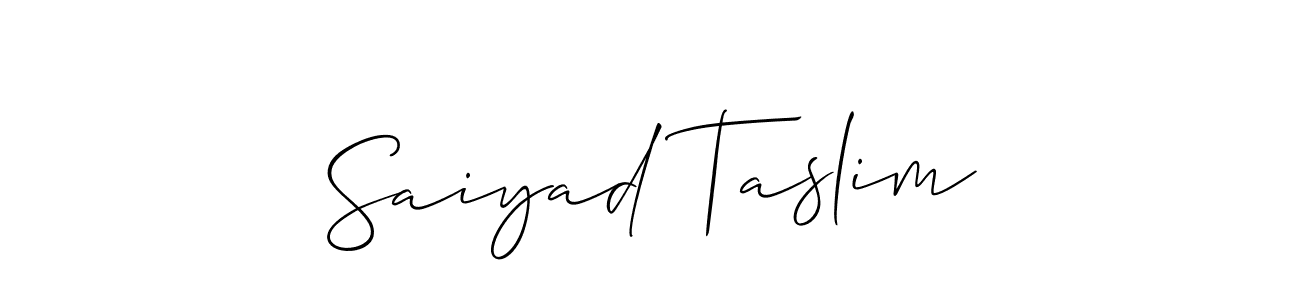 How to make Saiyad Taslim signature? Allison_Script is a professional autograph style. Create handwritten signature for Saiyad Taslim name. Saiyad Taslim signature style 2 images and pictures png