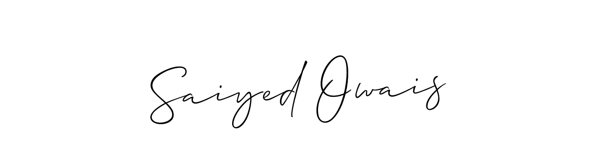 Also we have Saiyed Owais name is the best signature style. Create professional handwritten signature collection using Allison_Script autograph style. Saiyed Owais signature style 2 images and pictures png