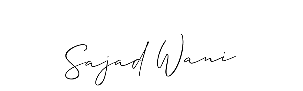 Also we have Sajad Wani name is the best signature style. Create professional handwritten signature collection using Allison_Script autograph style. Sajad Wani signature style 2 images and pictures png