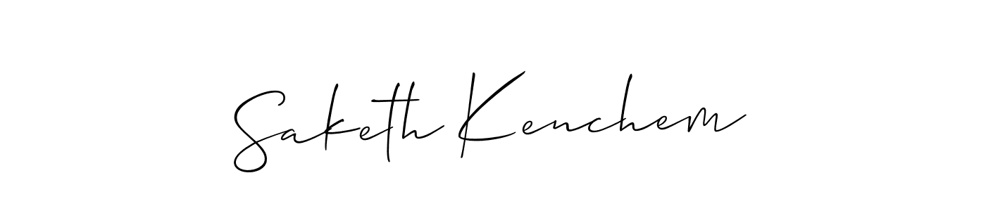 Make a beautiful signature design for name Saketh Kenchem. With this signature (Allison_Script) style, you can create a handwritten signature for free. Saketh Kenchem signature style 2 images and pictures png